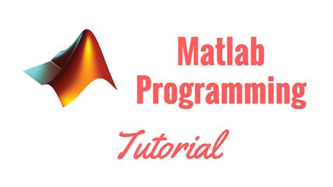 Matlab Programming Tutorial Youtube