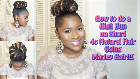 Natural hair requires a lot of tlc and bunning, if done incorrectly can result in. How to do a High Bun on Short 4c Natural Hair Using Marley ...
