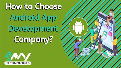 How To Choose Android App Development Company