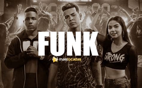 Funks Mais Tocados No Youtube Ouça O Ranking Top 100 Das Melhores Musicas Funk Do Momento Com