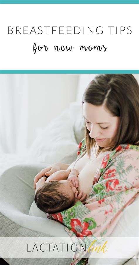 Breastfeeding Tips For New Moms Lactation Link Creating Confidence Breastfeeding Tips