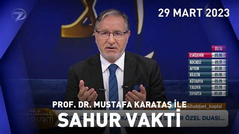 Prof Dr Mustafa Karata Ile Sahur Vakti Mart Youtube