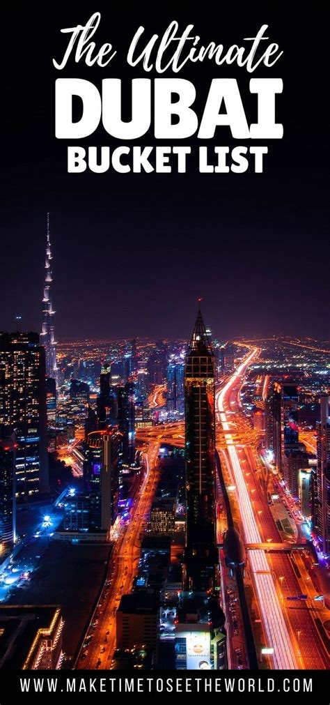 The Ultimate Bucket List For Dubai Dubai Holidays Honeymoon In Dubai