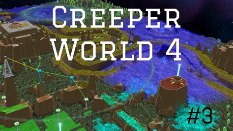 Creeper World 4 Demo Home 3 Youtube