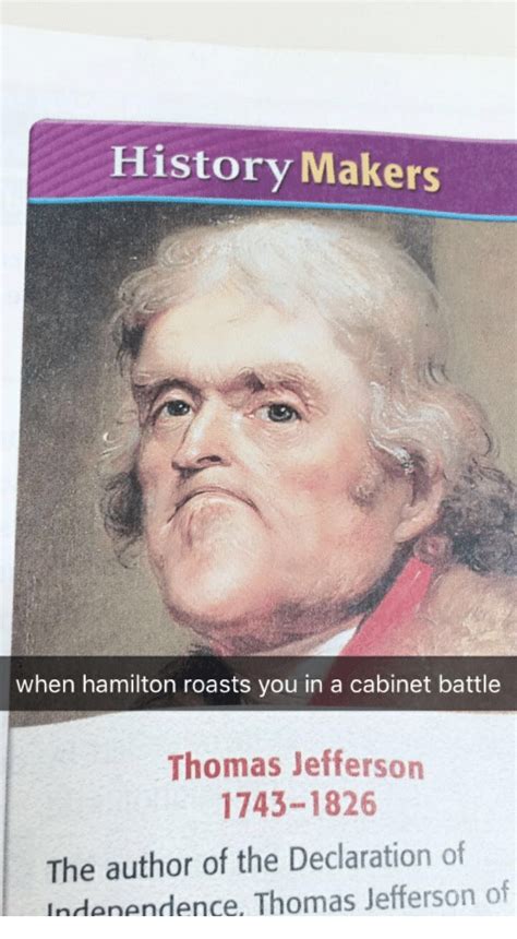 Vice president:aaron burr 1801 george clinton 1805. History Makers When Hamilton Roasts You in a Cabinet ...