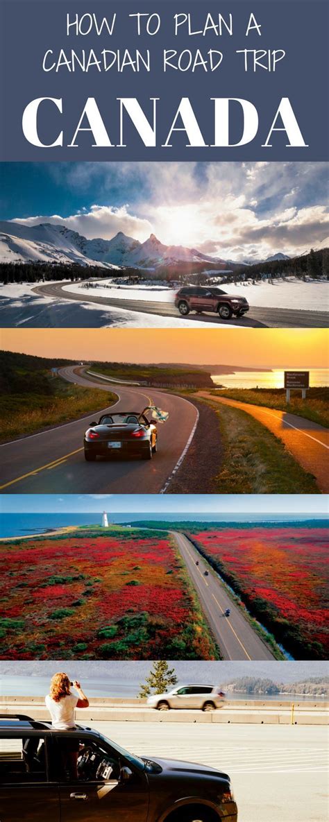 Driving Across Canada How To Plan A Canadian Road Trip With Images