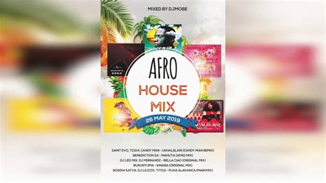 O álbum conta com 20 faixas musicais e participações de anselmo ralph, telma lee, carlos burity, kyaku kyadaff, cef tanzy, nagrelha. Afro House Mix 26 May 2019 - DjMobe - YouTube