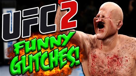 Ea Ufc 2 Funny Glitches And Moments Youtube