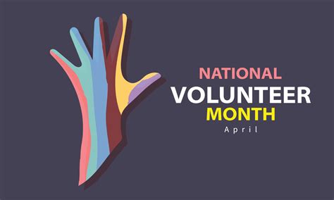 April Is National Volunteer Month Template For Background Banner Card Poster 20919074 Vector