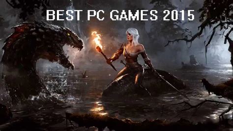 Best Pc Games Of 2015
