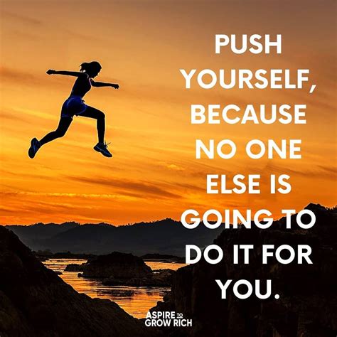 Push Yourself Quote Inspiration