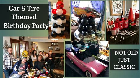 Classic Cartire Themed Birthday Partyparty Ideas Youtube