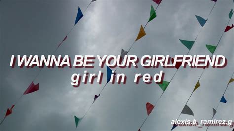 i wanna be your girlfriend - girl in red (english lyrics / sub español ...