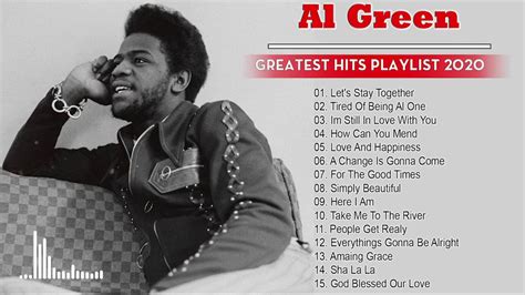 Let your audience know what to hear first. Al Green Greatest Hits - Top 20 Best Songs Of Al Green ...