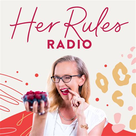 Her Rules Radio Listen Via Stitcher For Podcasts