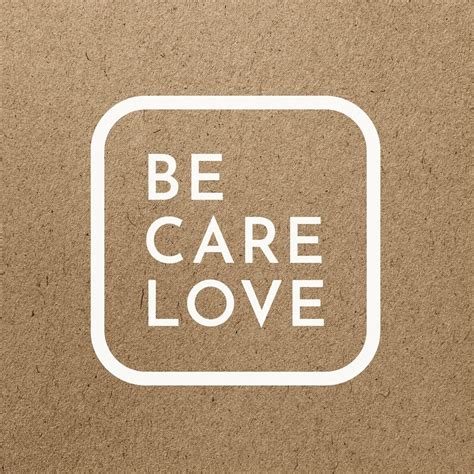 Be Care Love