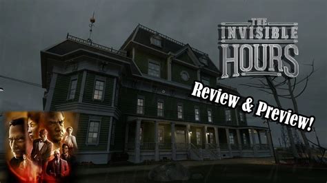 The Invisible Hours Review And Preview Youtube