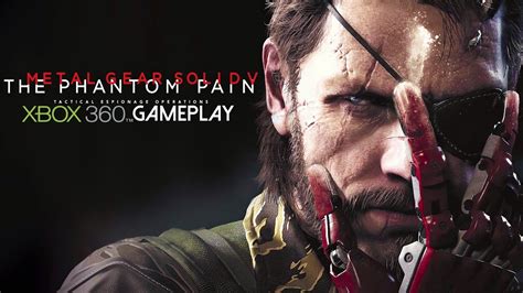 Here we'll list metal gear solid 5: Metal Gear Solid V: The Phantom Pain Gameplay (XBOX 360 HD ...