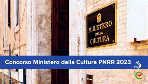 Concorso Ministero Della Cultura PNRR 2023 54 Posti