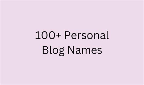 100 Personal Blog Names Blogituplife