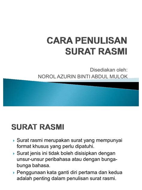 Maka, yang dilakukan selanjutnya adalah membuat tabel dengan 1 baris dan 2 kolom seperti di bawah ini : CARA PENULISAN SURAT RASMI