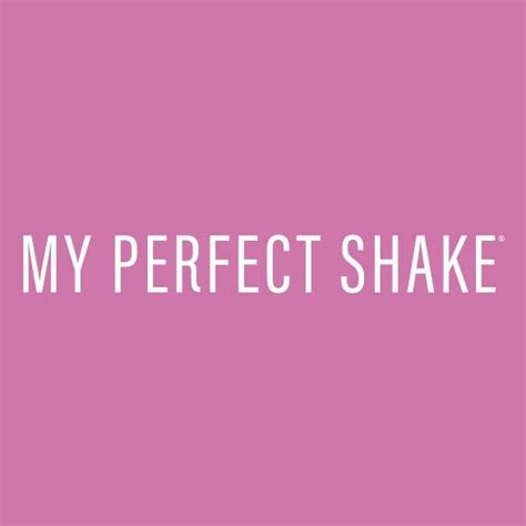 my perfect shake