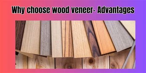 10 Advantages Of Veneer Wood Woodworkingtoolshq