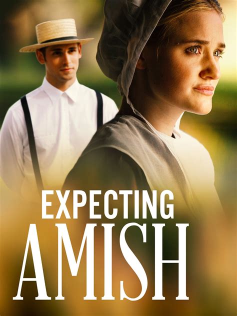 Expecting Amish Pictures Rotten Tomatoes