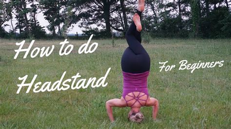 How To Do Headstand For Beginners Youtube