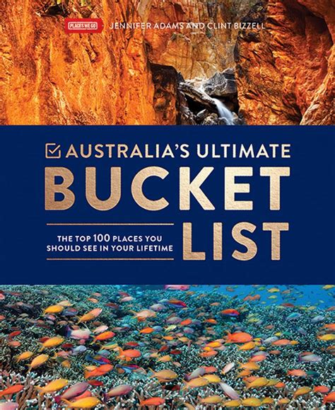 Explore Australia Australias Ultimate Bucket List By Explore Australia