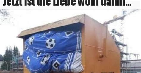 Spielen erst eine gute saison um es zum schluss in denn. Jetzt ist die Liebe wohl dahin... | Lustige Bilder ...