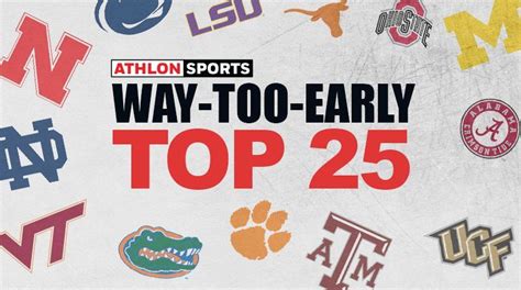 Way Too Early Top 25 College Football Rankings For 2019 College