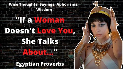 🇪🇬 Ancient Egyptian Proverbs About Woman Love Quotes Aphorisms And Wise Thoughts