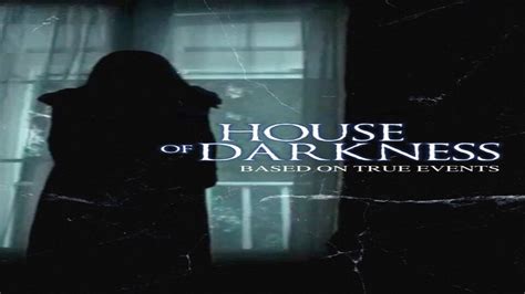 فيلم House Of Darkness 2022 مترجم اون لاين ايجي بست