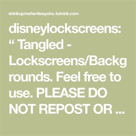 Disneylockscreens Tangled Lockscreens Backgrounds Feel Free To