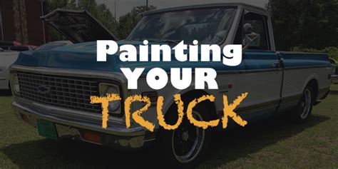 How To Paint A Truck A Complete Guide For Beginners 1carlifestyle