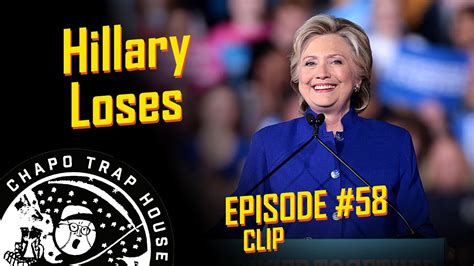 Hillary Loses An Election Chapo Trap House Episode 58 Youtube