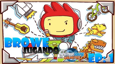 Scribblenauts Unlimited Primer Ep Youtube