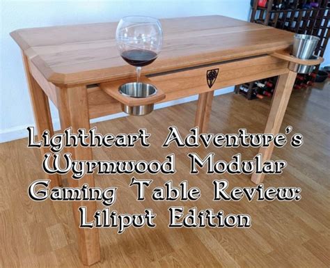 Wyrmwood Modular Gaming Table Review Liliput Edition Lightheart