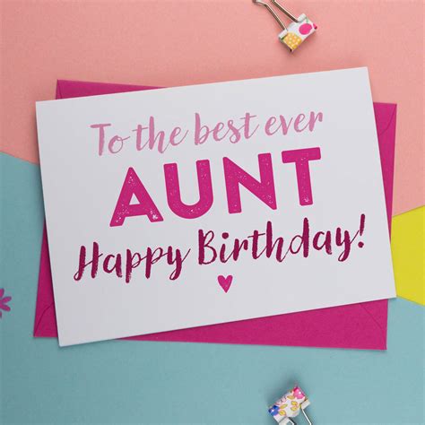 There are many birthday card ideas trying to make sure your gift expressing your love exactly. Best Ever Aunt Birthday Card By A Is For Alphabet ...