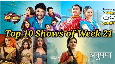 Top 10 Tv Shows Of Week 21 Sony Tv Star Bharat Star Plus Sab Tv