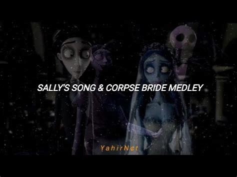 Sally S Song Corpse Bride Medley Subtitulado Espa Ol Youtube