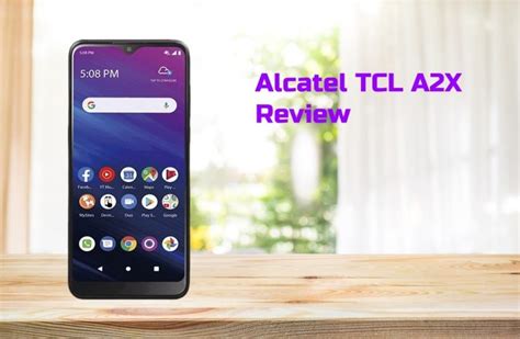 Alcatel Tcl A2x Review Affordable And Covering All The Bases