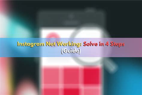 Is instagram not working for you? Instagram Not Working: Solve in 4 Steps (Guide) - Globalfollowers
