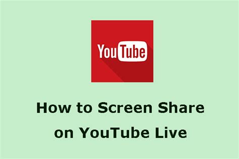 How To Screen Share On Youtube Live Minitool