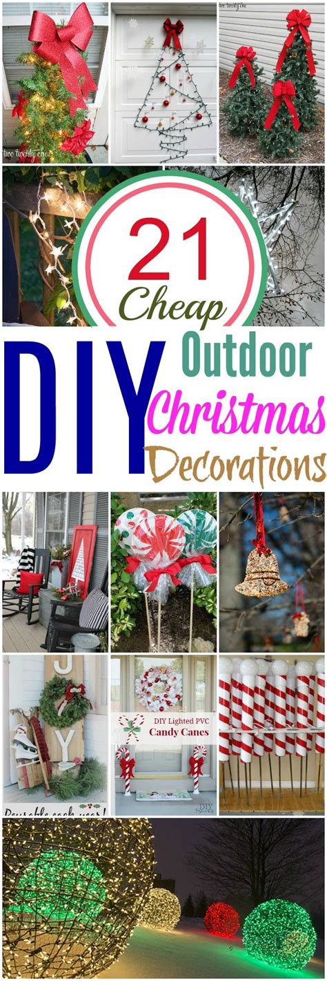 21 Cheap Diy Outdoor Christmas Decorations Christmas Decorations Diy