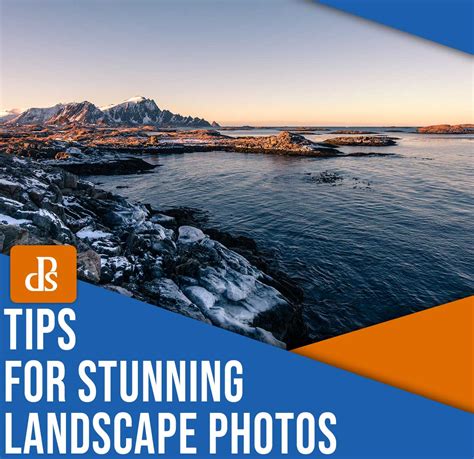 12 Tips For Stunning Landscape Photography