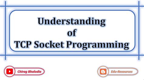 TCP Socket Programming Understanding Of TCP Socket Programming
