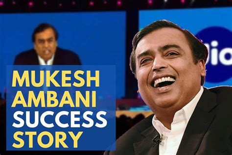 Mukesh Ambani Success Story The Real Journey Of Indias Richest Man