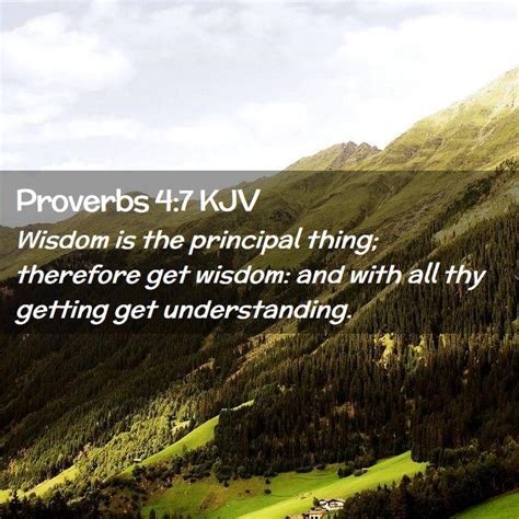 proverbs 4 7 kjv wisdom is the principal thing therefore get